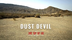 Dust Devil — Episode 16 of The MUTE Series